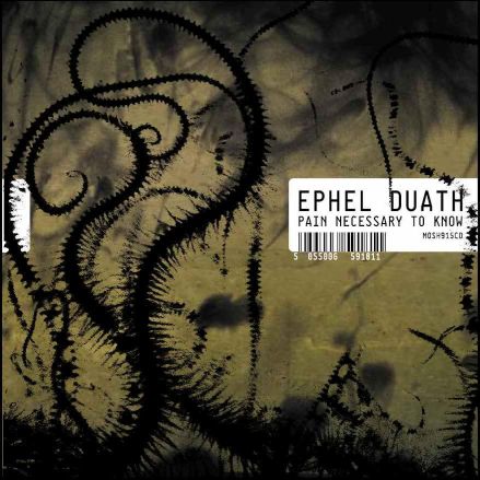 Ephel Duath - Pain Necessary To Know (2005)