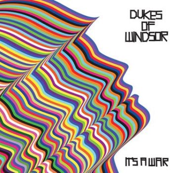 Dukes-Of-Windsor-Its-A-War-02-03-2010-EL-ROCK (350x350, 36Kb)
