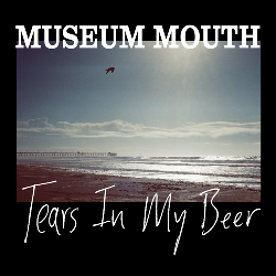 1311792443_kopija-museum-mouth-tears-in-my-beer-cover (250x250, 83Kb)