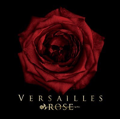Versailles - ROSE [04.07.2012] (Single)