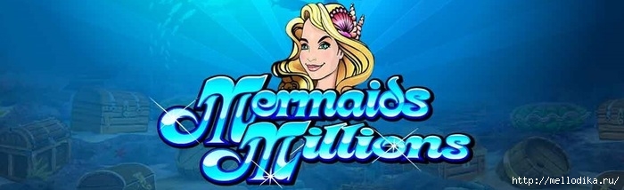 mermaids-millions-slot-review-microgaming (1) (700x214, 102Kb)