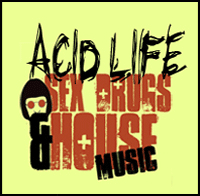 Welcom to the ACID CLUB LIFE !