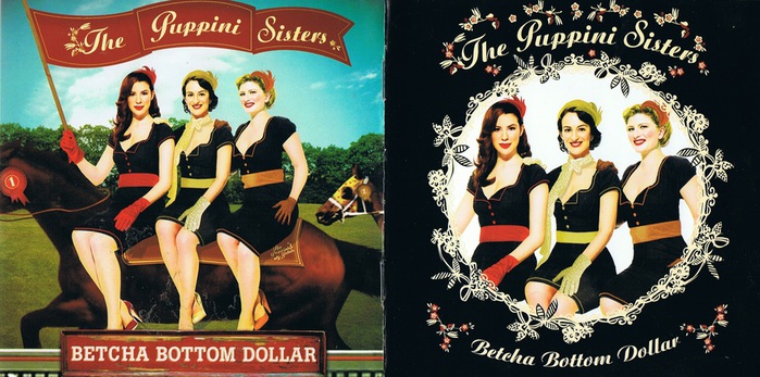 5222614174_the-puppini-sisters-betcha-bottom-dollar (700x347, 124Kb)