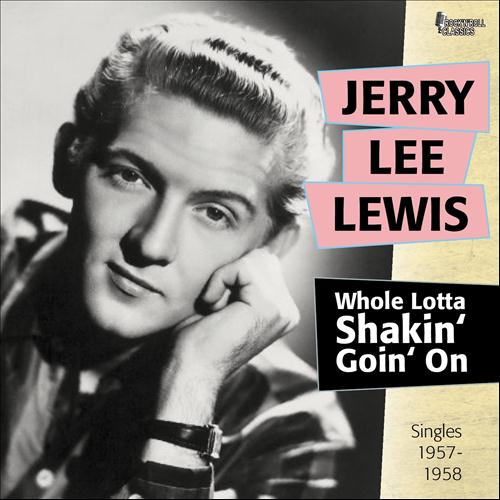 Jerry Lee Lewis  Whole Lotta Shakin' Going On (500x500, 41Kb)