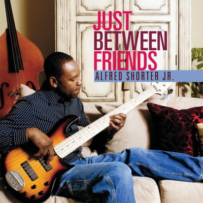 Alfred Shorter Jr - Just Between Friends (2009) (400x400, 76Kb)