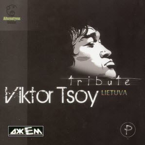 Viktor Tsoy - Lietuva Tribute