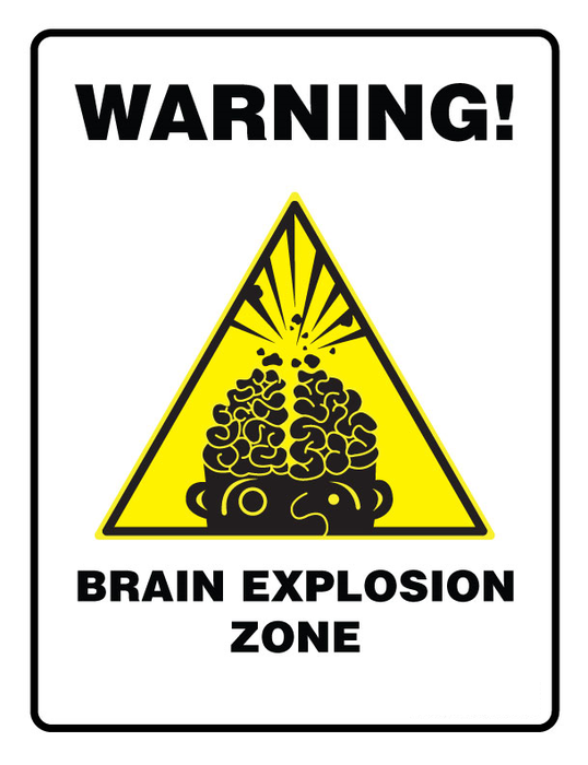 warning-brain-explosion-zone (538x700, 157Kb)