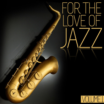 1347204200_va-for-the-love-of-jazz-vol.-1-2012- (350x350, 99Kb)