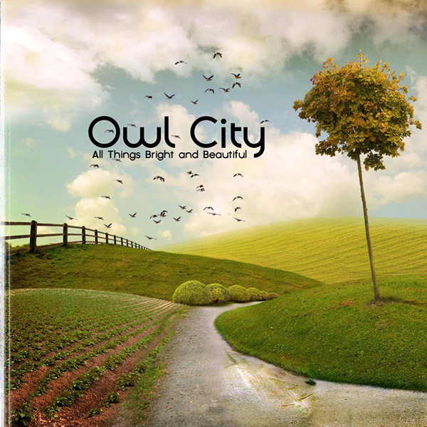 3674475_owlcityallthingsbrightandbeautiful (600x600, 584Kb)