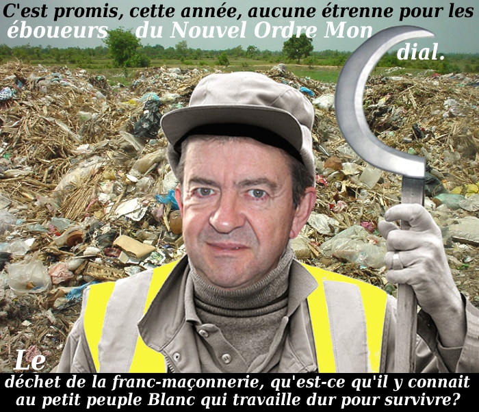 Mélenchon n'est qu'un éboueur du Nouvel Ordre Mondial./5046362_Melenchon23 (700x602, 277Kb)