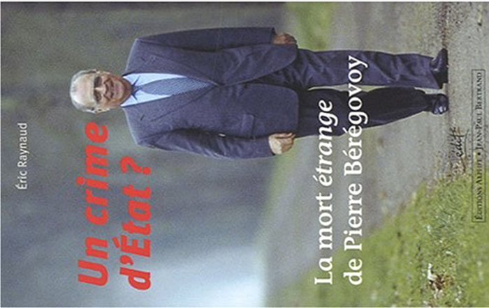 Pierre Bérégovoy, l'histoire de son suicide républicain. Eric Raynaud et son livre: "Un crime d'Etat?"/5046362_Pierre_Beregovoy_Crime_Etat (700x442, 196Kb)