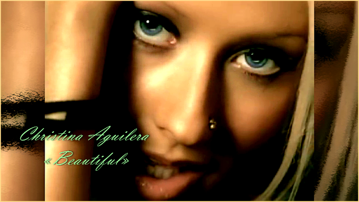 Christina Aguilera Beautiful  (1) (700x394, 306Kb)