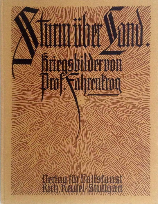 1916 Sturm über Land. Kriegsbilder von Professor L. F. Mit Vorwort und Bilderklärungen von Kurt Engelbrecht. (544x700, 189Kb)