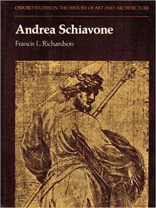 1980 Andrea Schiavone (Oxford Studies in the History of Art and Architecture) (527x700, 150Kb)