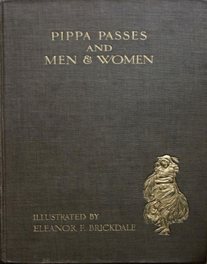 1908 1 PIPPA PASSES AND MEN & WOMEN, by Robert Browning, London 1 (408x520, 67Kb)